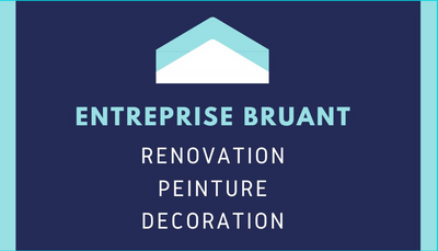 Entreprise Bruant — Rénovation, Peinture, Décoration